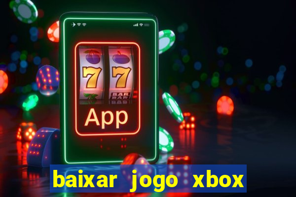 baixar jogo xbox 360 rgh